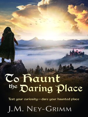 cover image of To Haunt the Daring Place